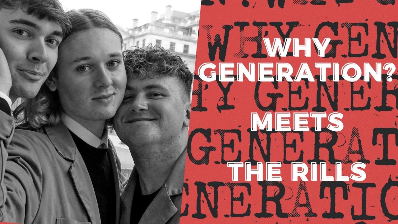 WHY GENERATION_ MEETS THE RILLS